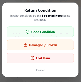 Return workflow with condition tracking for equipment accountability.