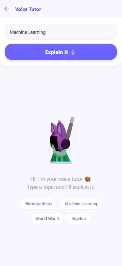 The Voice Tutor introduces multimodal learning, featuring quick-start topic chips for frictionless AI interaction.